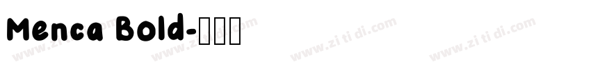 Menca Bold字体转换